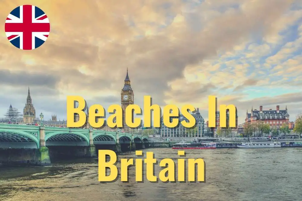 Beaches In Britain