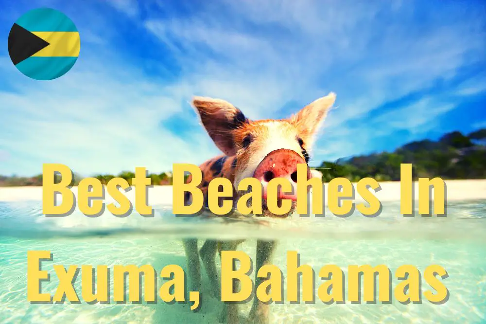 Best Beaches In Exuma